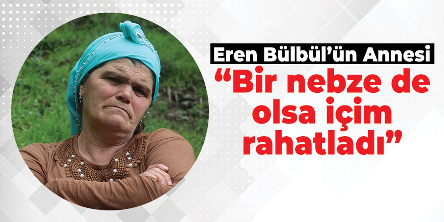 "Bir Nebze De Olsa İçim Rahatladı"