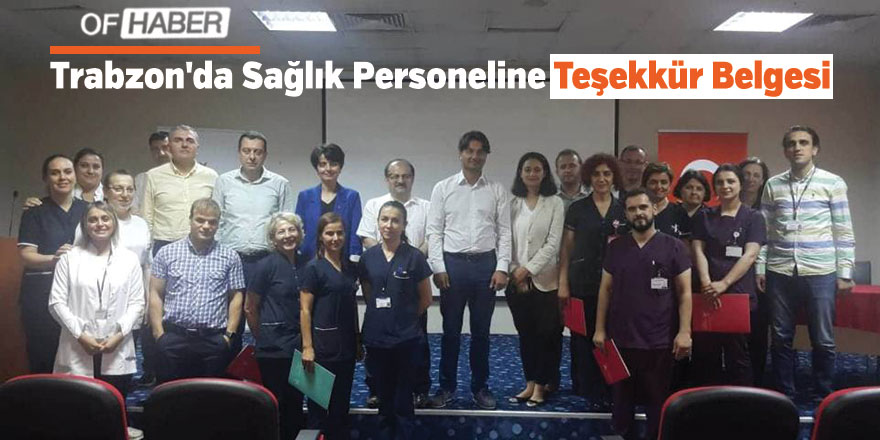 Trabzon'da Sağlık Personeline Teşekkür Belgesi