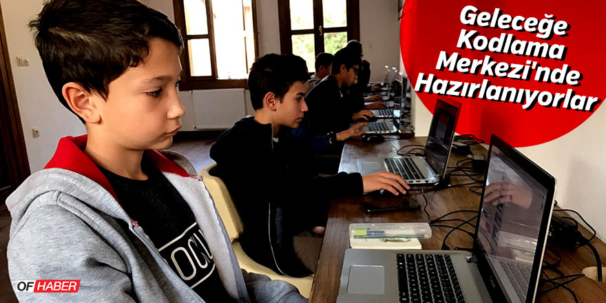Geleceğe Kodlama Merkezi'nde Hazırlanıyorlar