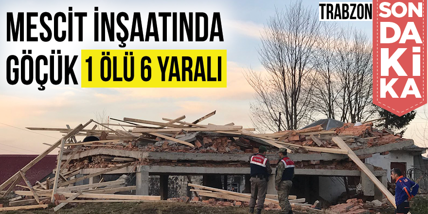 Trabzon'da Mescit İnşaatındaki Göçük