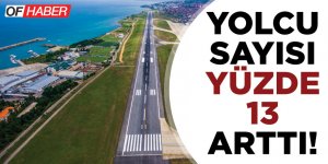 Trabzon Havalimanı'nda Yolcu Sayısı Yüzde 13 Arttı