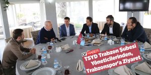 Tsyd Trabzon Şubesi Yöneticilerinden, Trabzonspor'a Ziyaret