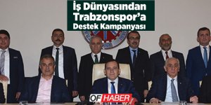 İş Dünyasından Trabzonspor'a Destek Kampanyası
