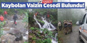 Trabzon'da Kaybolan Vaizin Cesedi Bulundu