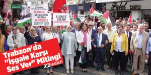 Trabzon'da "İşgale Karşı Ses Ver" Mitingi
