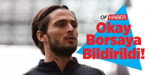 Trabzonspor, Okay Yokuşlu'yu Borsaya Bildirildi