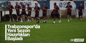 Trabzonspor'da Yeni Sezon Hazırlıkları Başladı