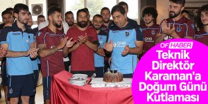 Teknik Direktör Karaman'a Doğum Günü Kutlaması