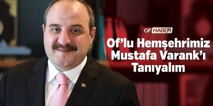Of’lu Hemşerimiz Mustafa Varank‘ı Tanıyalım
