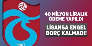 "Trabzonspor'un Lisansa Engel Borcu Kalmadı"