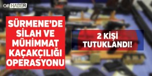 Sürmene'de Silah Ve Mühimmat Kaçakçılığı Operasyonu
