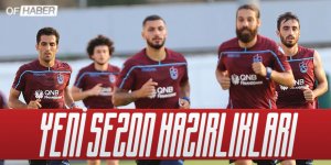 Trabzonspor'da Yeni Sezon Hazırlıkları