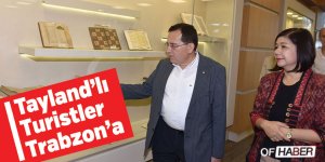 "Tayland'ın Turizm Programlarına Trabzon Ve Doğu Karadeniz De Konulmalı"