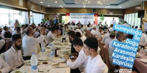 "Güneydoğu İle Doğu Karadeniz Arasında Kardeşlik Köprüsü" Etkinliği