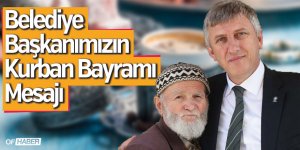 Belediye Başkanımızın Kurban Bayramı Mesajı