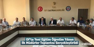 Of'taki Okul Müdürleri Toplandı...