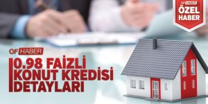 ÖZEL HABER - KONUT KAMPANYASI DETAYLARI