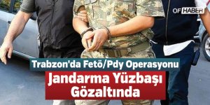 Trabzon'da Fetö/pdy Operasyonu