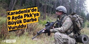 Karadeniz'de 9 Ayda Pkk'ya Büyük Darbe Vuruldu