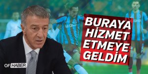 "Buraya Hizmet Etmeye Geldim"