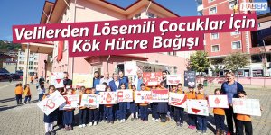 Velilerden Lösemili Çocuklar İçin Kök Hücre Bağışı