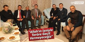 "Allah'ın İzniyle Teröre Geçit Vermeyeceğiz"