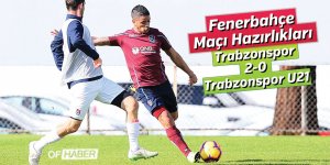Trabzonspor'da Fenerbahçe Maçı Hazırlıkları