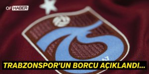 Trabzonspor'un Borcu Açıklandı