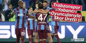 Trabzonspor, Yabancı Oyuncularıyla Skor Üretti