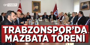Trabzonspor'da Mazbata Töreni Yapıldı