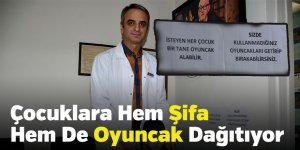 Çocuklara Hem Şifa Hem De Oyuncak Dağıtıyor