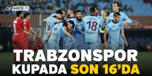 Trabzonspor Kupada Son 16 Turuna Yükseldi