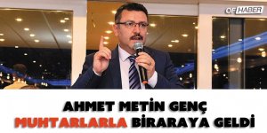Ortahisar Belediye Başkanı Genç, Muhtarlarla Bir Araya Geldi