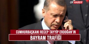 CUMHURBAŞKANI RECEP TAYYİP ERDOĞAN'IN BAYRAM TRAFİĞİ