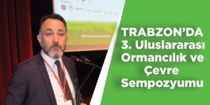 Uluslararası Ormancılık Ve Çevre Sempozyumu