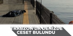 Trabzon'da Denizde Ceset Bulundu