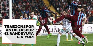 Trabzonspor İle Antalyaspor 43. Randevuda