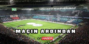 Maçın Ardından