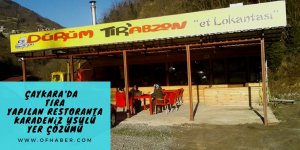 Tıra Yapılan Restorana Karadeniz Usulü Yer Çözümü